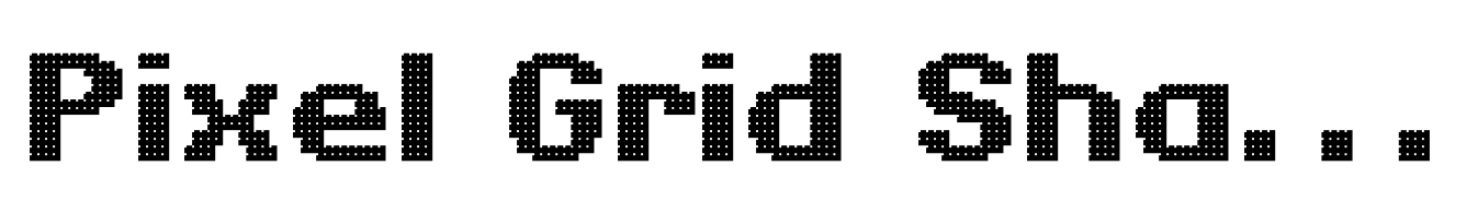 Pixel Grid Shadow Bold XL